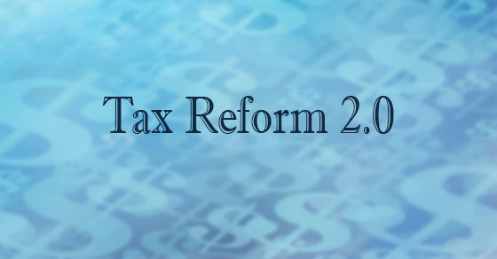 Tax Reform 2.0