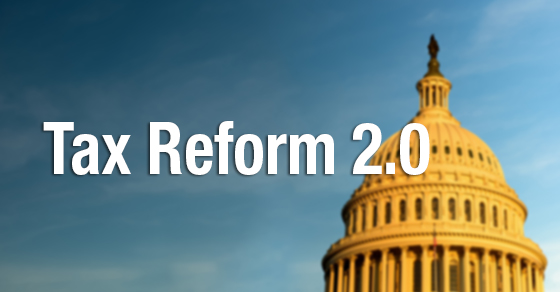 Tax Reform 2.0