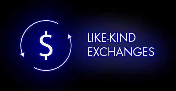 Like-Kind Exchanges