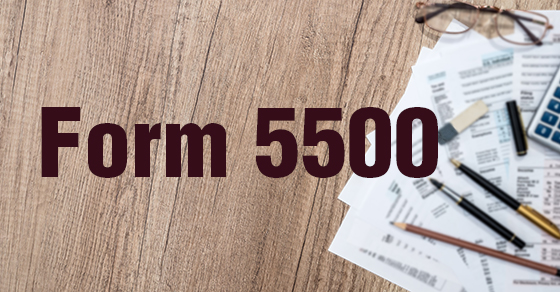 Form 5500 Revisions Proposed