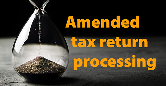 Amended Tax Return Processing